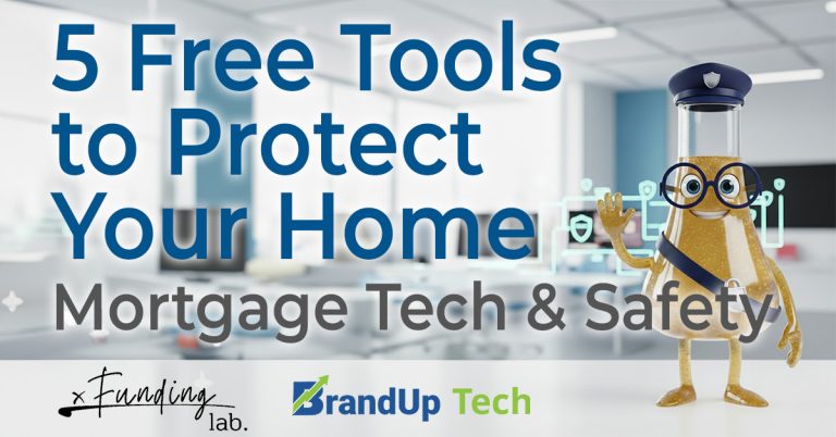 5 Free Tools to Protect Your Home and Identity | Mortgage Tech & Safety