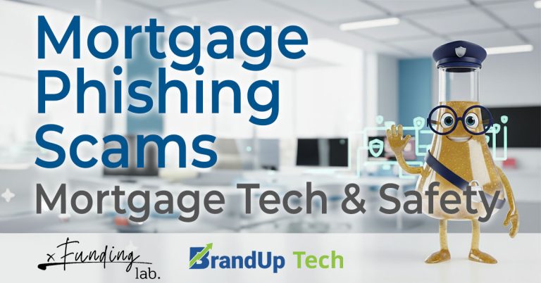 Mortgage Phishing Scams | Mortgage Tech & Safety