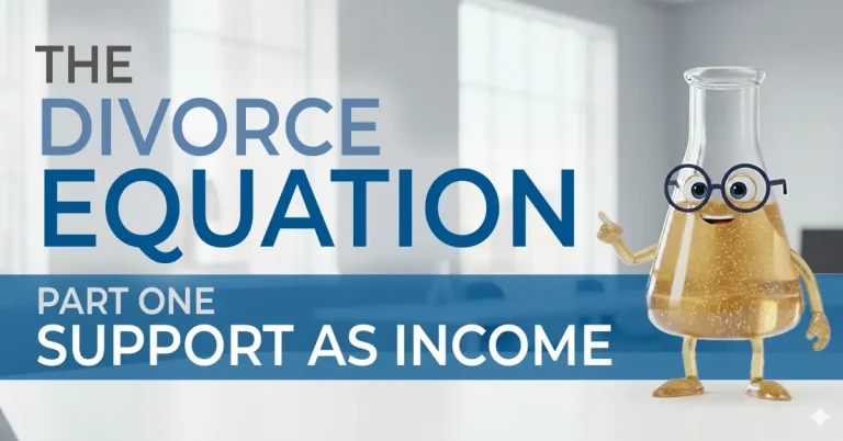 The Divorce Equation series - Part One - Support as Income