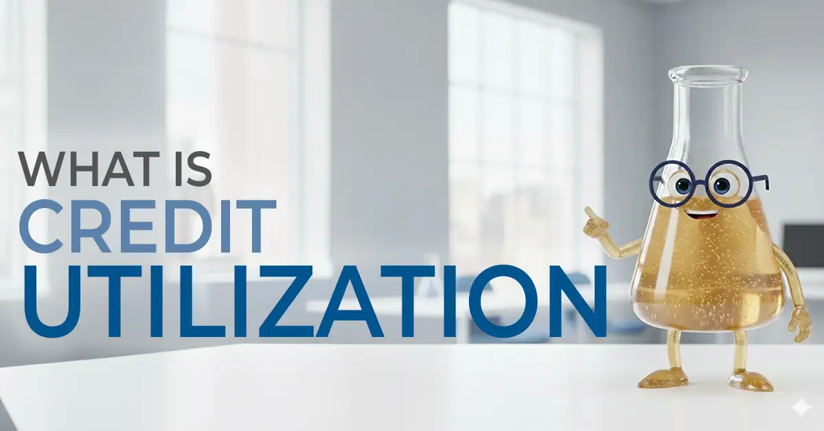 What is Credit Utilization?